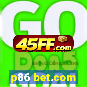 p86 bet.com
